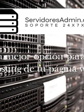 Servidoresadmin la mejor opción para hosting de una página web